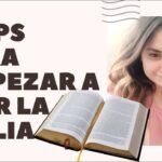 Consejos para la lectura de la Biblia – Cómo desarrollar un hábito diario de lectura de la Biblia (5 cosas que hacer ahora)